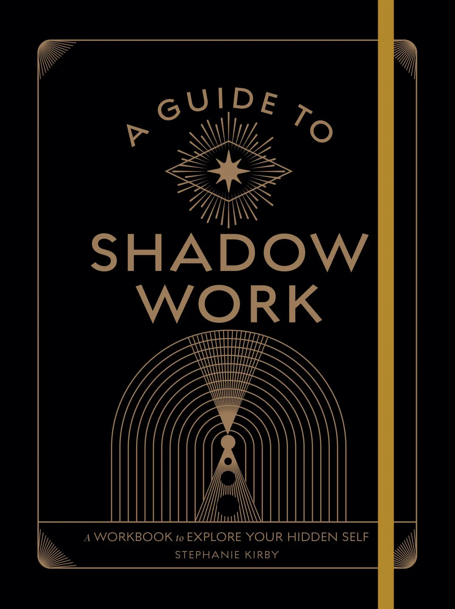 Cover: 9781577153177 | A Guide to Shadow Work | A Workbook to Explore Your Hidden Self | Buch